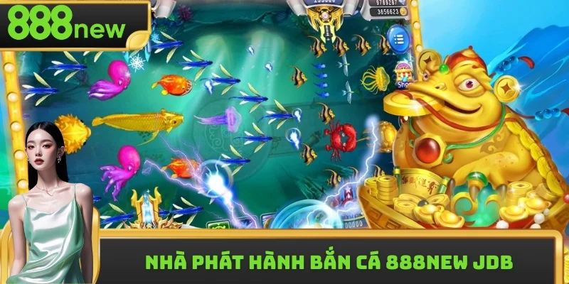 JDB nổi tiếng với hiệu ứng sống động, khác biệt