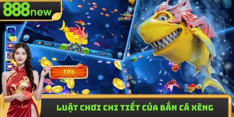 Hiểu rõ luật chơi chi tiết của Bắn Cá Xèng Đổi Thưởng